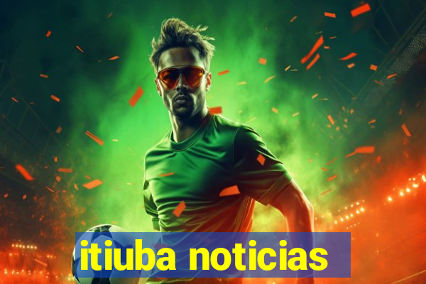 itiuba noticias